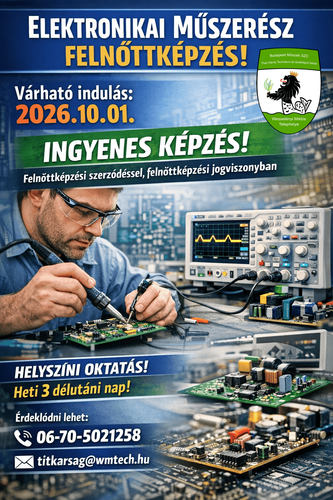 Elektronikai műszerész képzést indítunk 2026.10.01-től
